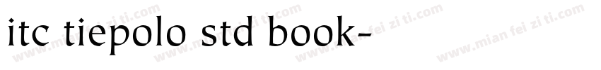 itc tiepolo std book字体转换